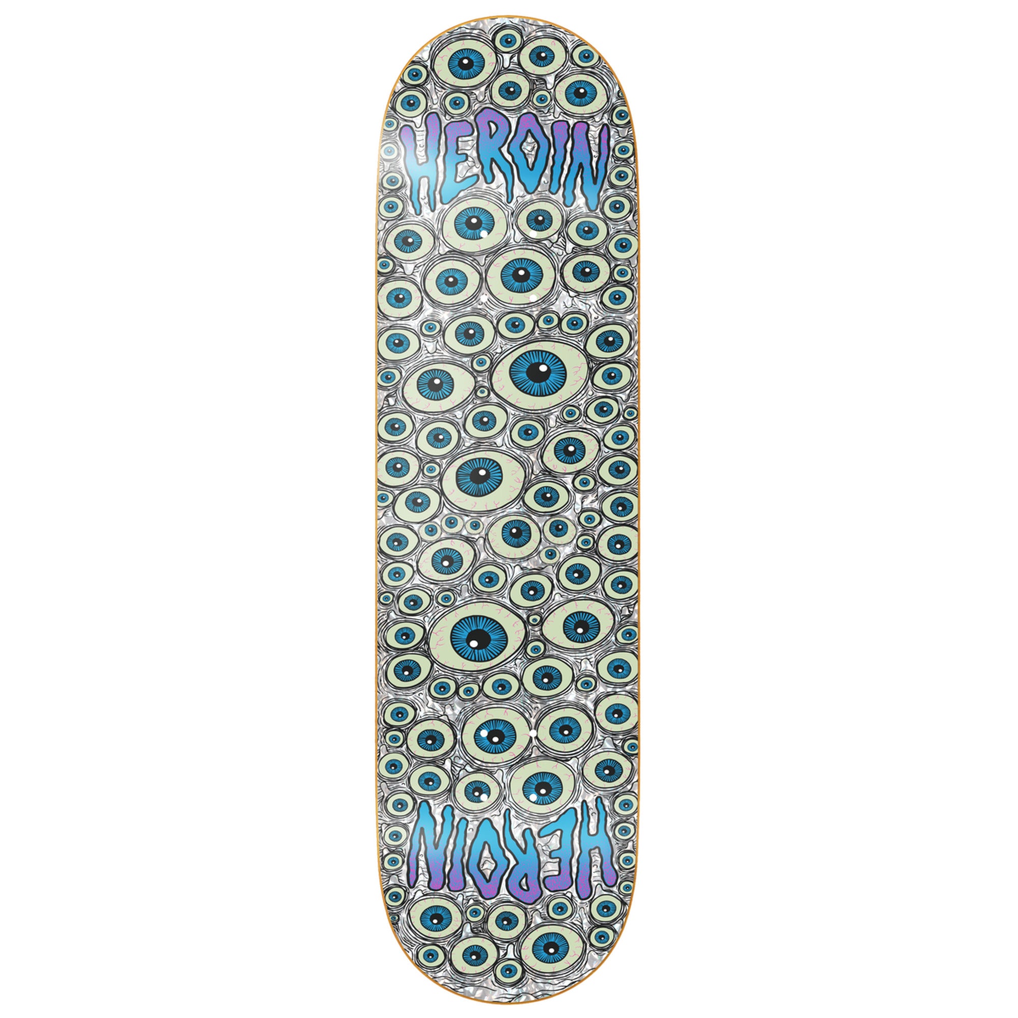Heroin Symmetrical Eyes 8.5” x 32” Silver Foil Blue Skateboard Deck