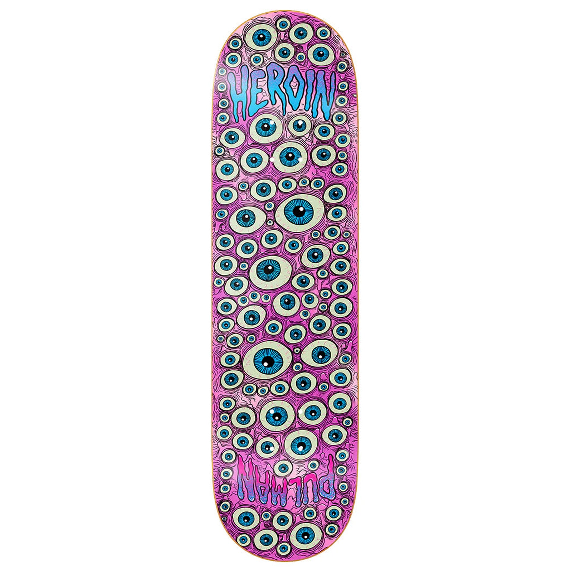 Heroin Chris Pulman Eyes 8.5" x 32" Skateboard Deck