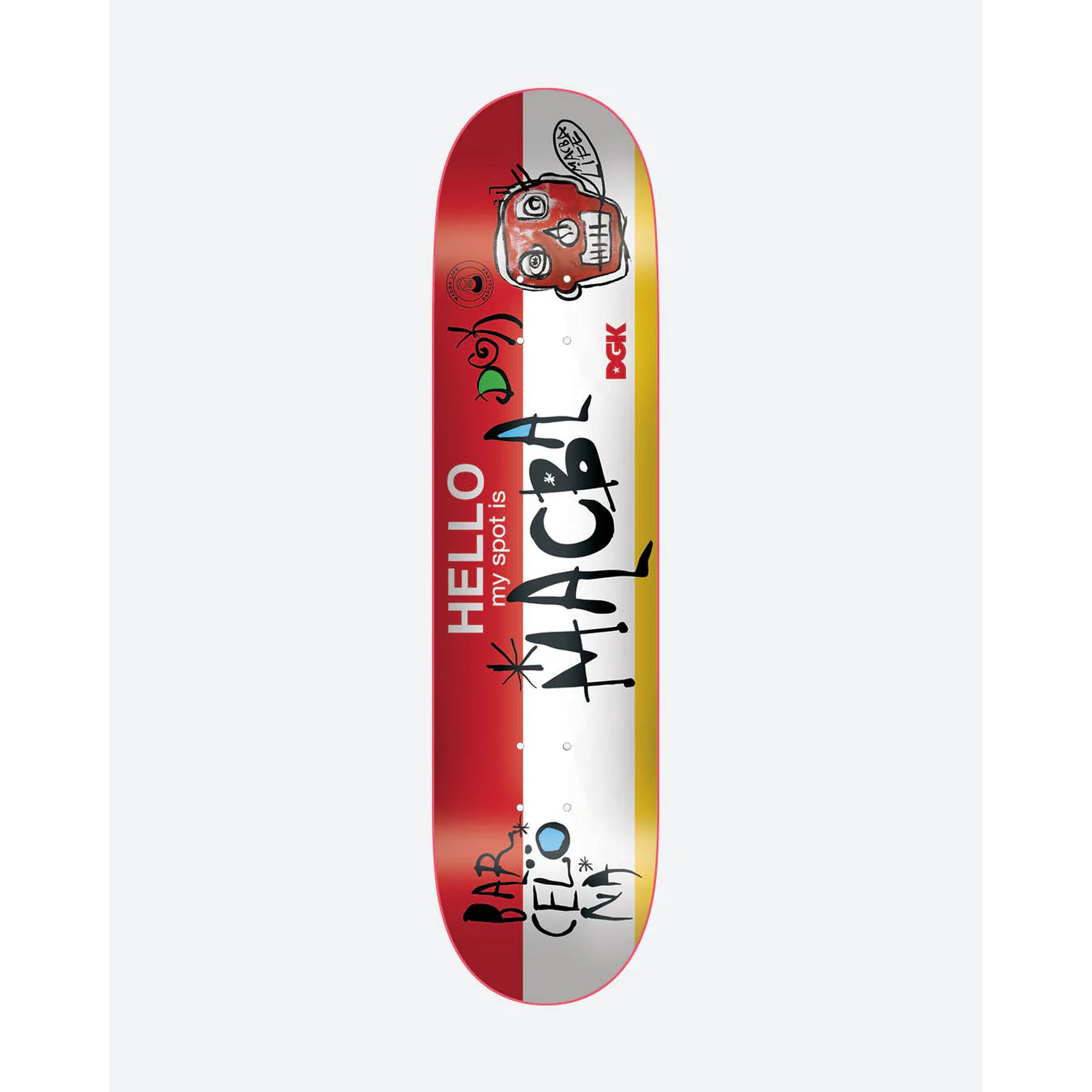 DGK Hello My Spot Is Macba 8.25" x 14.31" Skateboard Deck